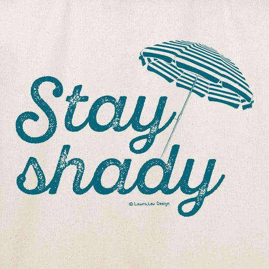Stay Shady Tote