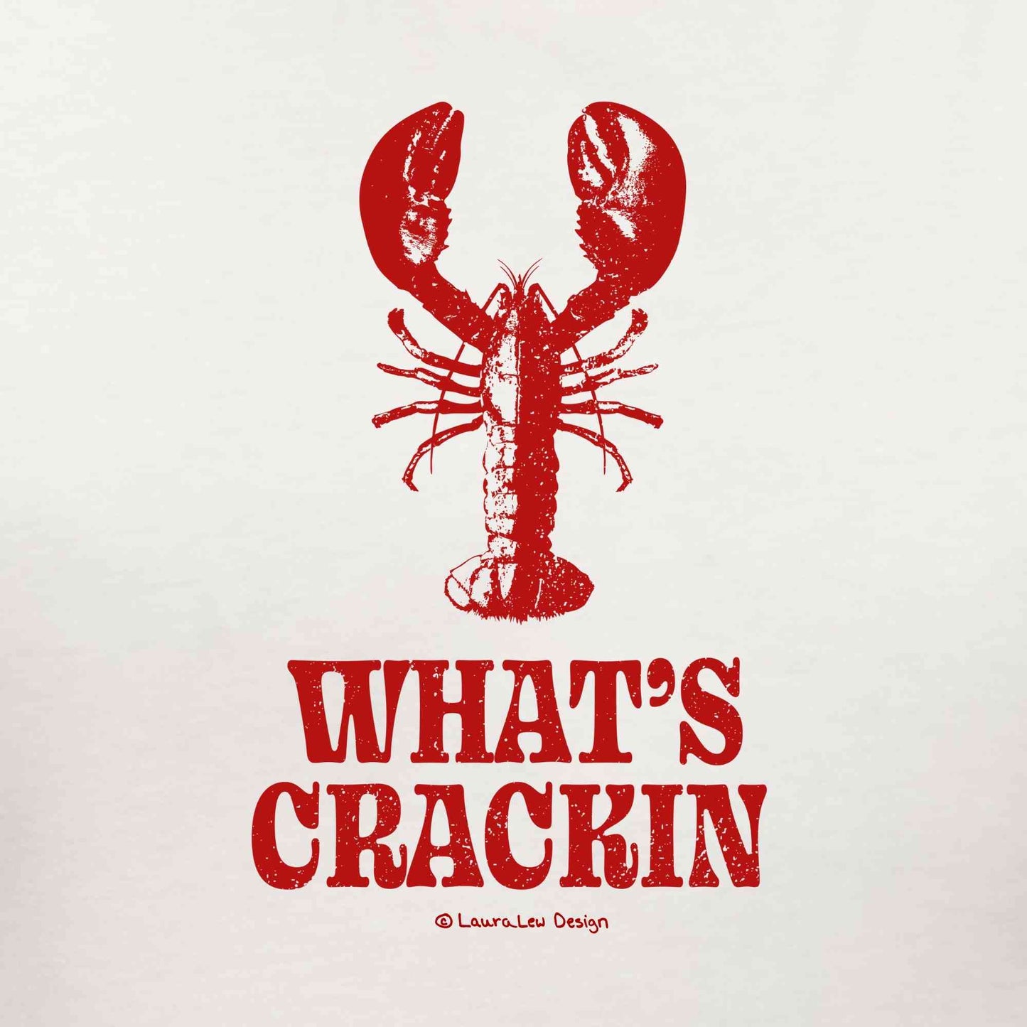 What's Crackin T-Shirt