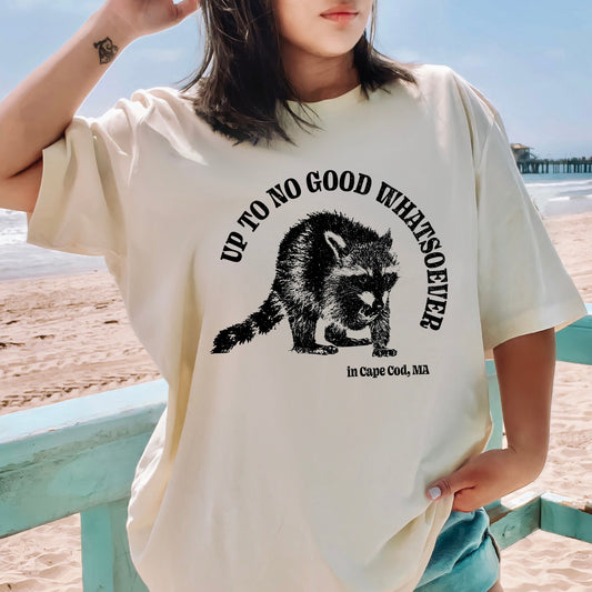 Up To No Good Whatsoever T-Shirt