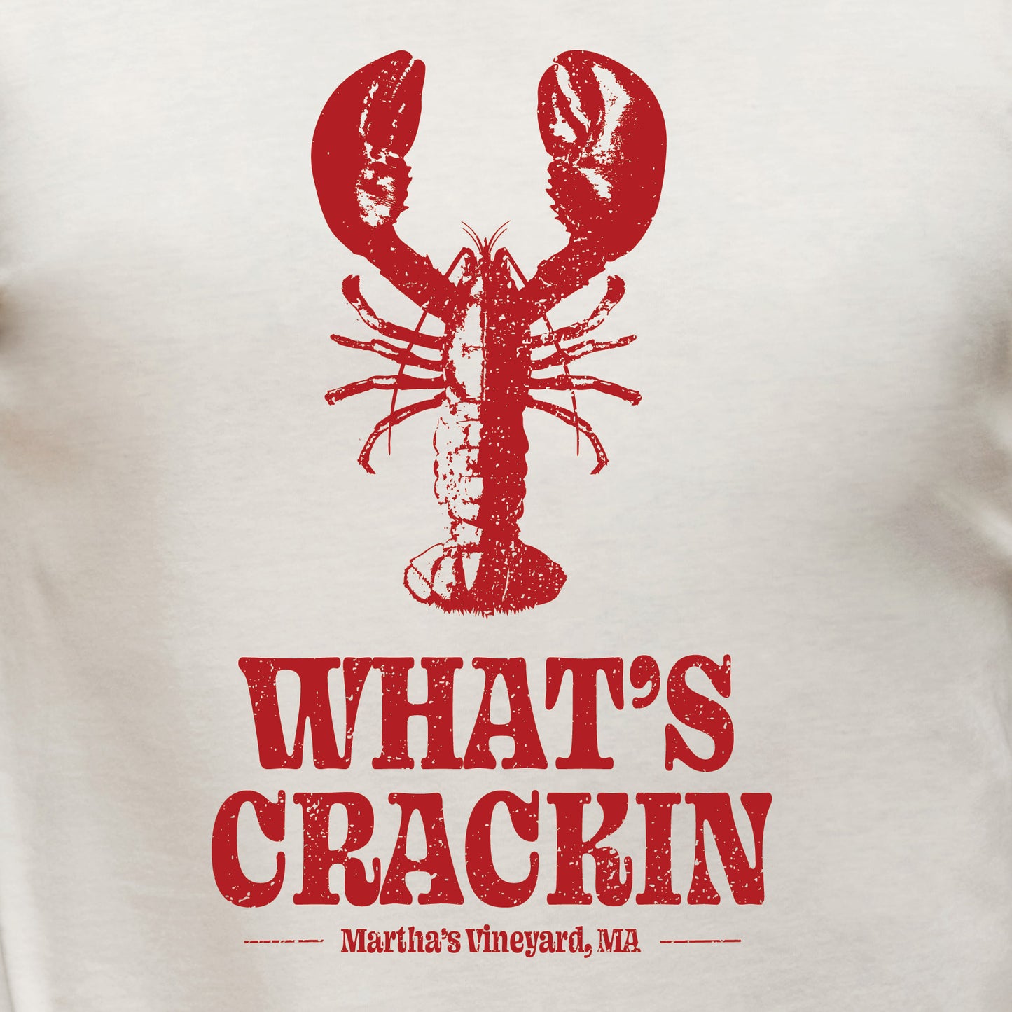 What's Crackin Shirt, Martha's Vineyard