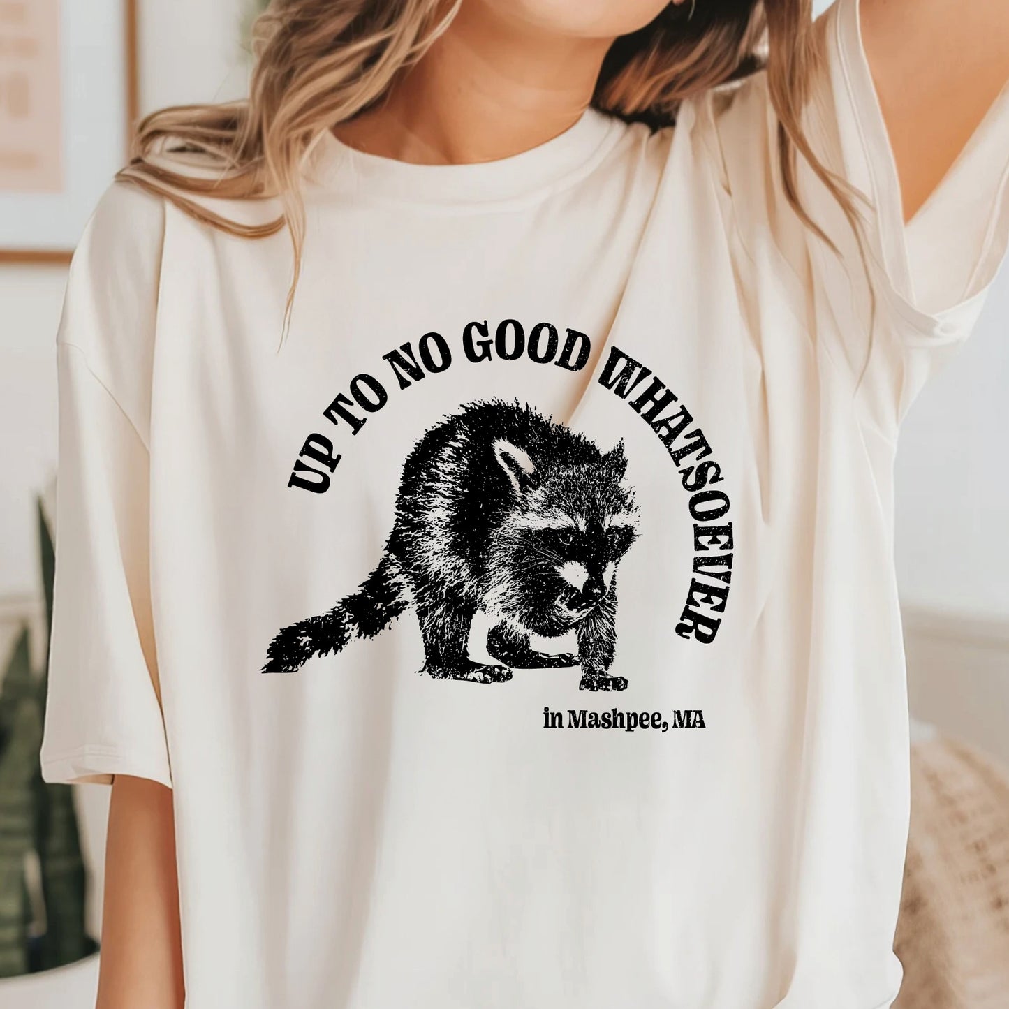 Up To No Good Whatsoever T-Shirt