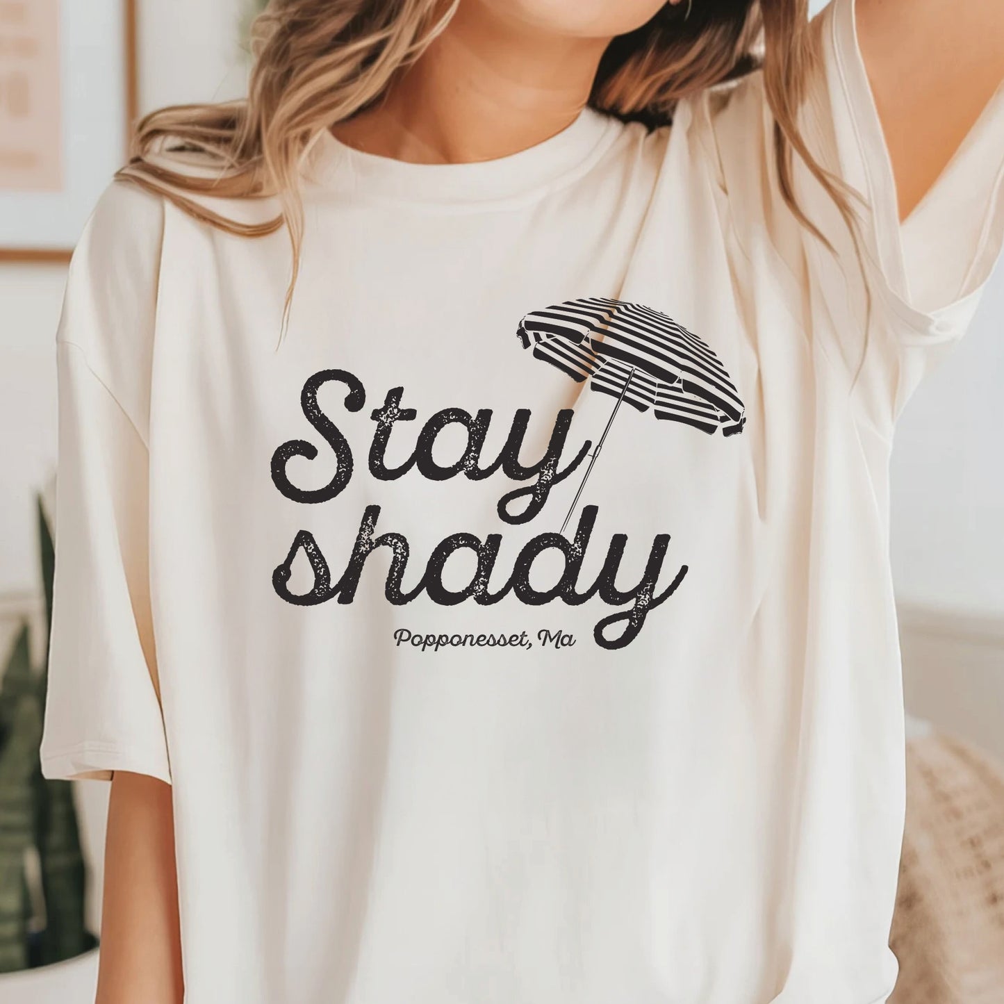 Stay Shady, Popponesset, Ma