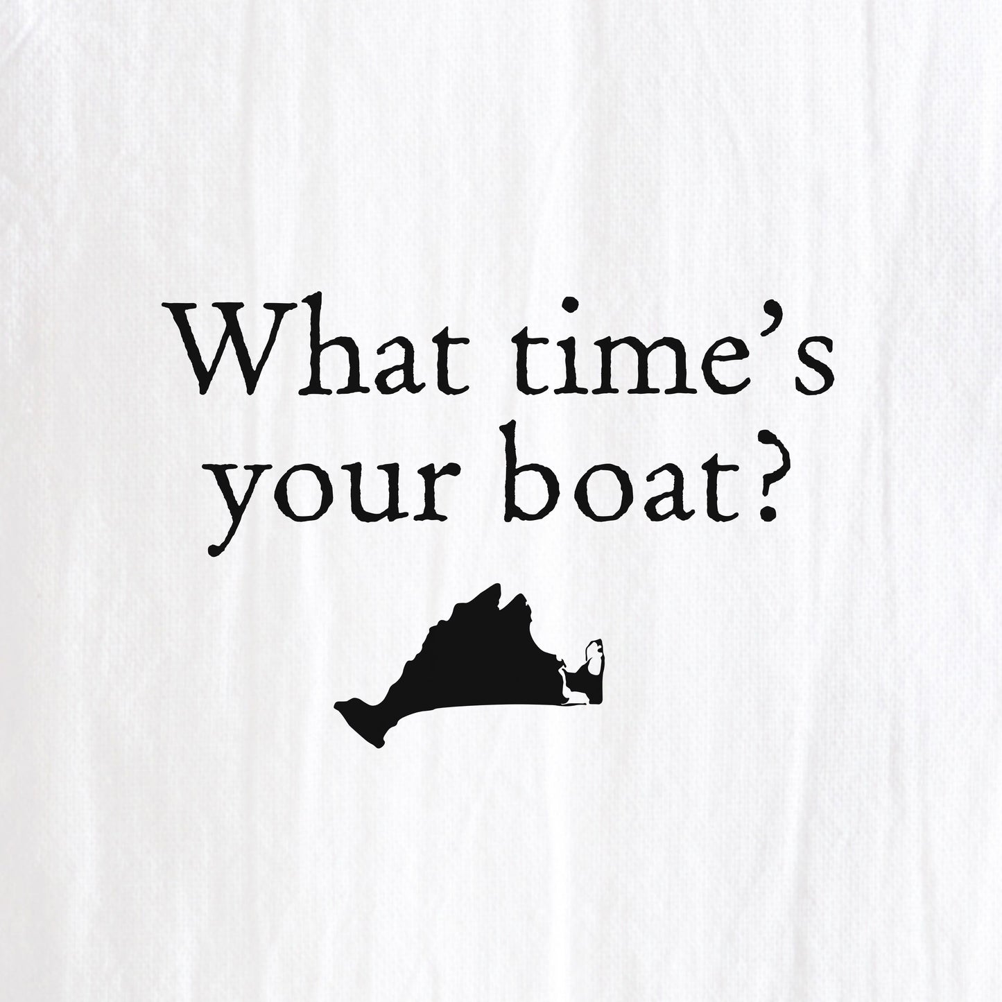 What Time's Your Boat Tea Towel