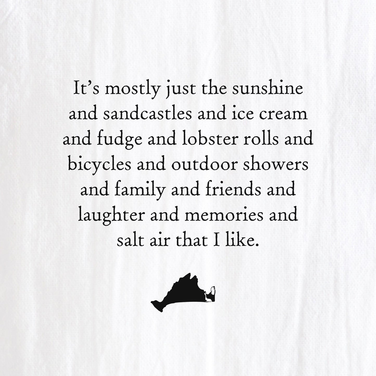 Summertime Tea Towel (Cape or MV)