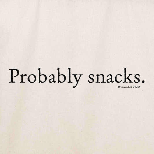 Probably Snacks Tote