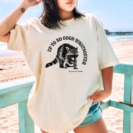 Up To No Good Whatsoever T-Shirt