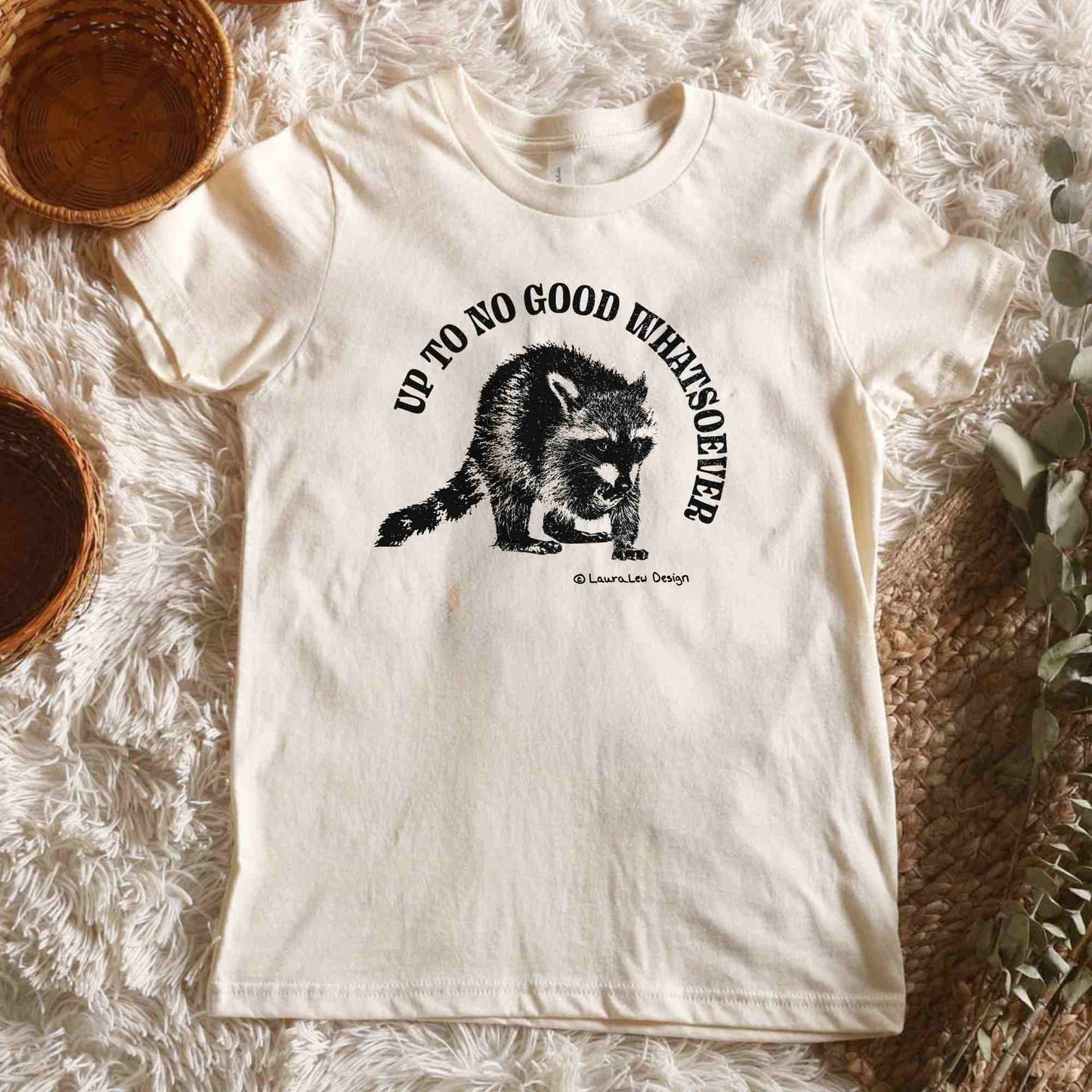 Up To No Good Whatsoever Raccoon Tee