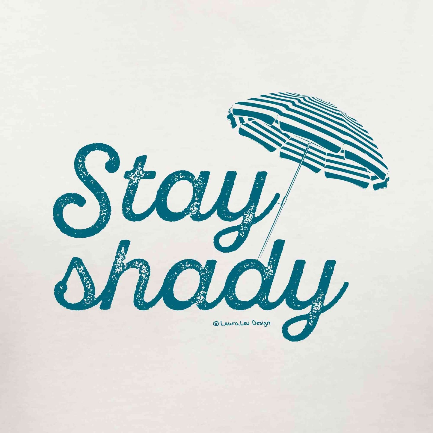 Stay Shady Tee