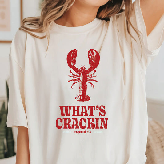 What's Crackin Shirt, Cape Cod, Ma