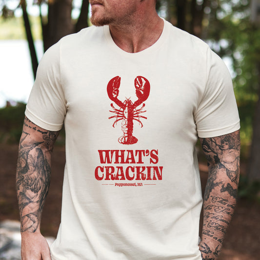 What's Crackin Shirt, Popponesset, Ma