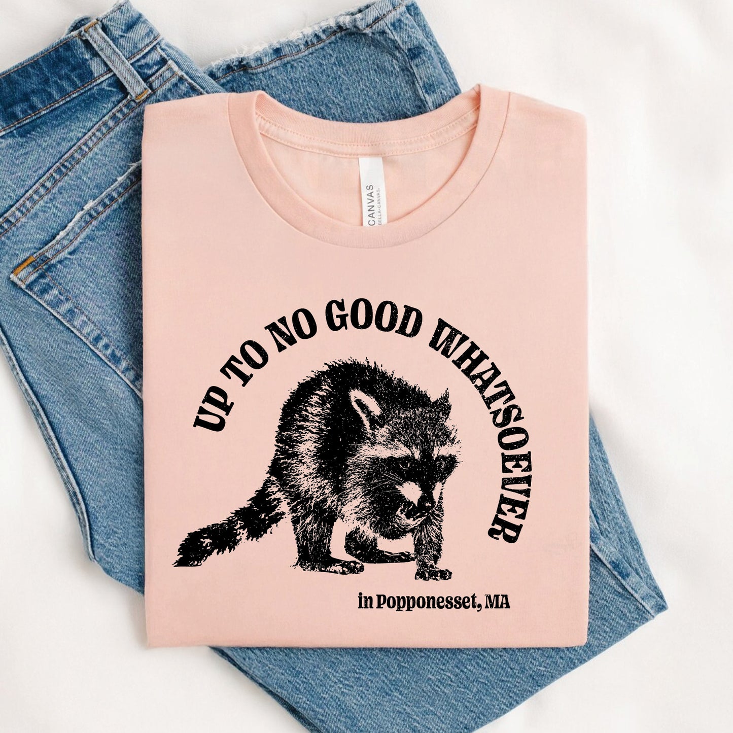 Up To No Good Whatsoever T-Shirt