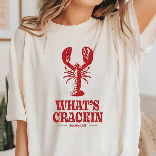 What's Crackin Shirt, Sandwich, Ma
