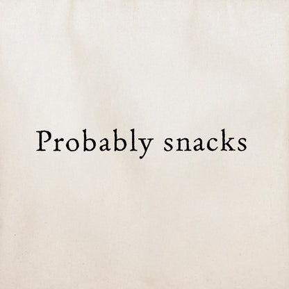 Probably Snacks Tote