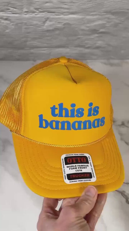 This is Bananas Trucker Hat