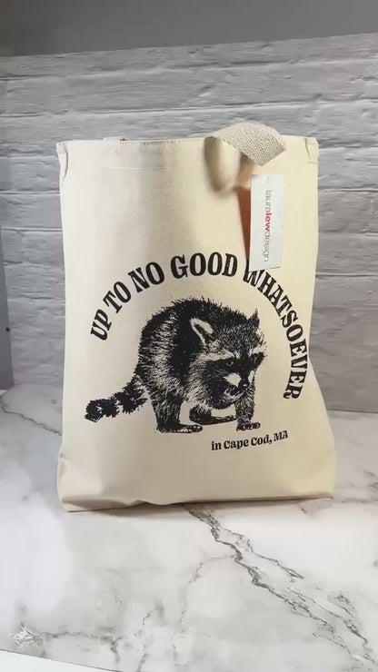 Up To No Good Whatsoever Tote